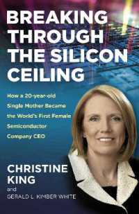 Breaking through the Silicon Ceiling : How a 20-year-old Single Mother Became the World's First Female Semiconductor Company CEO