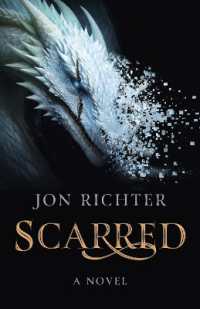 Scarred : A Novel