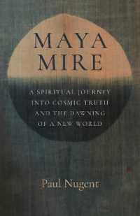 Maya Mire : A Spiritual Journey into Cosmic Truth and the Dawning of a New World