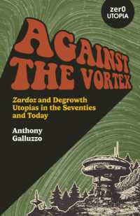 Against the Vortex : Zardoz and Degrowth Utopias in the Seventies and Today