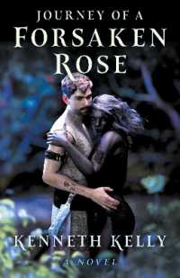 Journey of a Forsaken Rose : A Novel