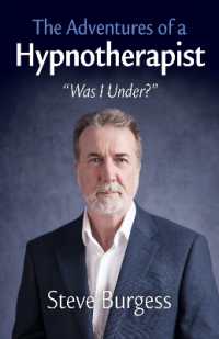Adventures of a Hypnotherapist, the : ��Was I Under?��