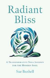 Radiant Bliss : A Transformative Yoga Journey for the Modern Soul