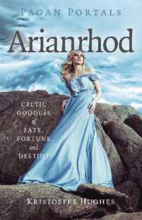Pagan Portals - Arianrhod : Celtic Goddess of Fate, Fortune and Destiny