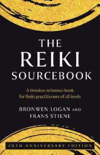 Reiki Sourcebook, the - 20th Anniversary Edition : A timeless reference book for Reiki practitioners of all levels