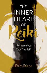 Inner Heart of Reiki (NEW EDITION), the : Rediscovering Your True Self