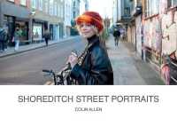 Shoreditch Street Portraits