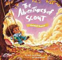 The Adventures of Scout : Animal Rescue (The Adventures of Scout)