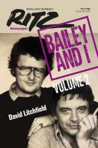Bailey and I : Volume 2 (Bailey and I)