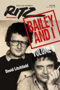Bailey and I : Volume 3 (Bailey and I)