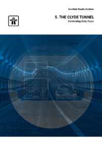 The Clyde Tunnel - Celebrating Sixty Years