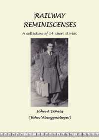 Railway Reminiscences : A collection of 14 short stories