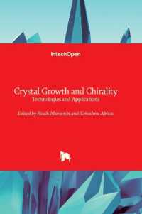 Crystal Growth and Chirality : Technologies and Applications