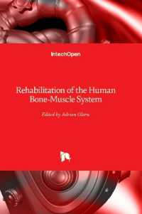 Rehabilitation of the Human Bone-Muscle System