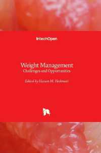 Weight Management : Challenges and Opportunities
