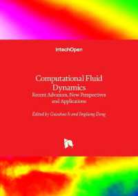 Computational Fluid Dynamics : Recent Advances, New Perspectives and Applications