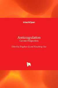 Anticoagulation : Current Perspectives