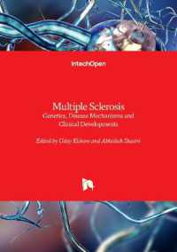 Multiple Sclerosis : Genetics, Disease Mechanisms and Clinical Developments
