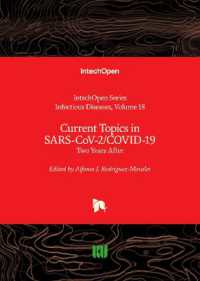 Current Topics in SARS-CoV-2/COVID-19 : Two Years after (Infectious Diseases)