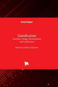 Gamification : Analysis, Design, Development and Ludification