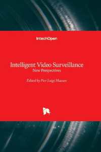 Intelligent Video Surveillance : New Perspectives