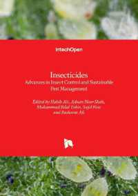 Insecticides : Advances in Insect Control and Sustainable Pest Management