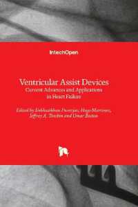 Ventricular Assist Devices : Advances and Applications in Heart Failure