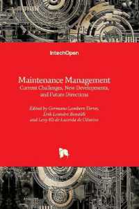 Maintenance Management : Current Challenges, New Developments, and Future Directions