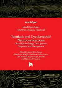 Taeniasis and Cycticercosis/Neurocysticercosis : Global Epidemiology, Pathogenesis, Diagnosis, and Management (Infectious Diseases)