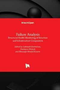 Failure Analysis : Structural Health Monitoring of Structure and Infrastructure Components