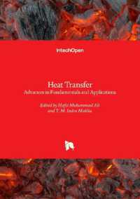 Heat Transfer : Advances in Fundamentals and Applications