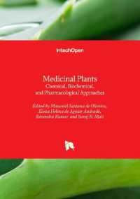 Medicinal Plants : Chemical, Biochemical, and Pharmacological Approaches