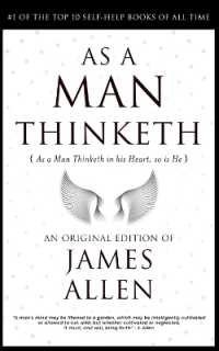 As a Man Thinketh : The Life-Changing Formula to Become a Super Human 118th Anniversary Edition