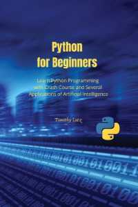 Python for Beginners : Learn Python Programming with Crash Course and Several Applications of Artificial Intelligence