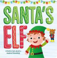 Santa's Elf : Padded Board Book （Board Book）