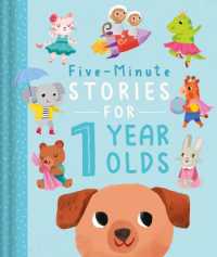 Five-Minute Stories for 1 Year Olds : With 7 Stories, 1 for Every Day of the Week
