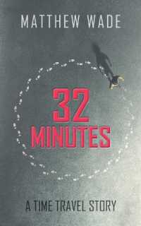 32 Minutes : A Time Travel Story