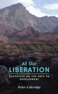 All Our Liberation : Footsteps on the Path to Development