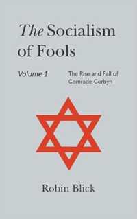 Socialism of Fools Vol 1 - Revised 5th Edition