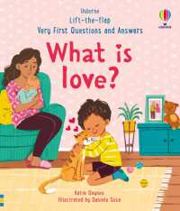 Very First Questions & Answers: What is love? (Very First Questions and Answers) （Board Book）