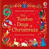 The Twelve Days of Christmas (Little Board Books) （Board Book）