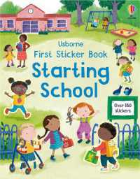 First Sticker Book Starting School : A First Day of School Book for Children (First Sticker Books)