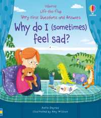 Very First Questions & Answers: Why do I (sometimes) feel sad? (Very First Questions and Answers) （Board Book）