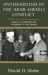 Taming the Middle Eastern Elephant : Confronting Antisemitism in the Arab-Israeli Conflict
