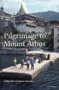 Pilgrimage to Mount Athos （2023. X, 164 S. 229 mm）
