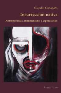 Insurrecci�n Nativa : Antropof�siles, Inhumanismo Y Especulaci�n (Hispanic Studies: Culture and Ideas)