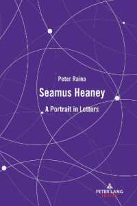 Seamus Heaney : A Portrait in Letters （2024. XII, 70 S. 229 mm）