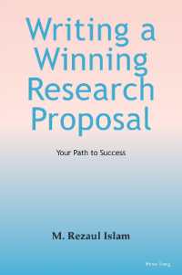Writing a Winning Research Proposal : Your Path to Success （2024. XVIII, 222 S. 229 mm）