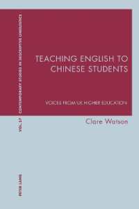 Teaching English to Chinese Students : Voices from UK Higher Education (Contemporary Studies in Descriptive Linguistics)