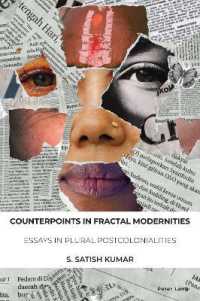 Counterpoints in Fractal Modernities : Essays in Plural Postcolonialities （2025. X, 138 S. 229 mm）